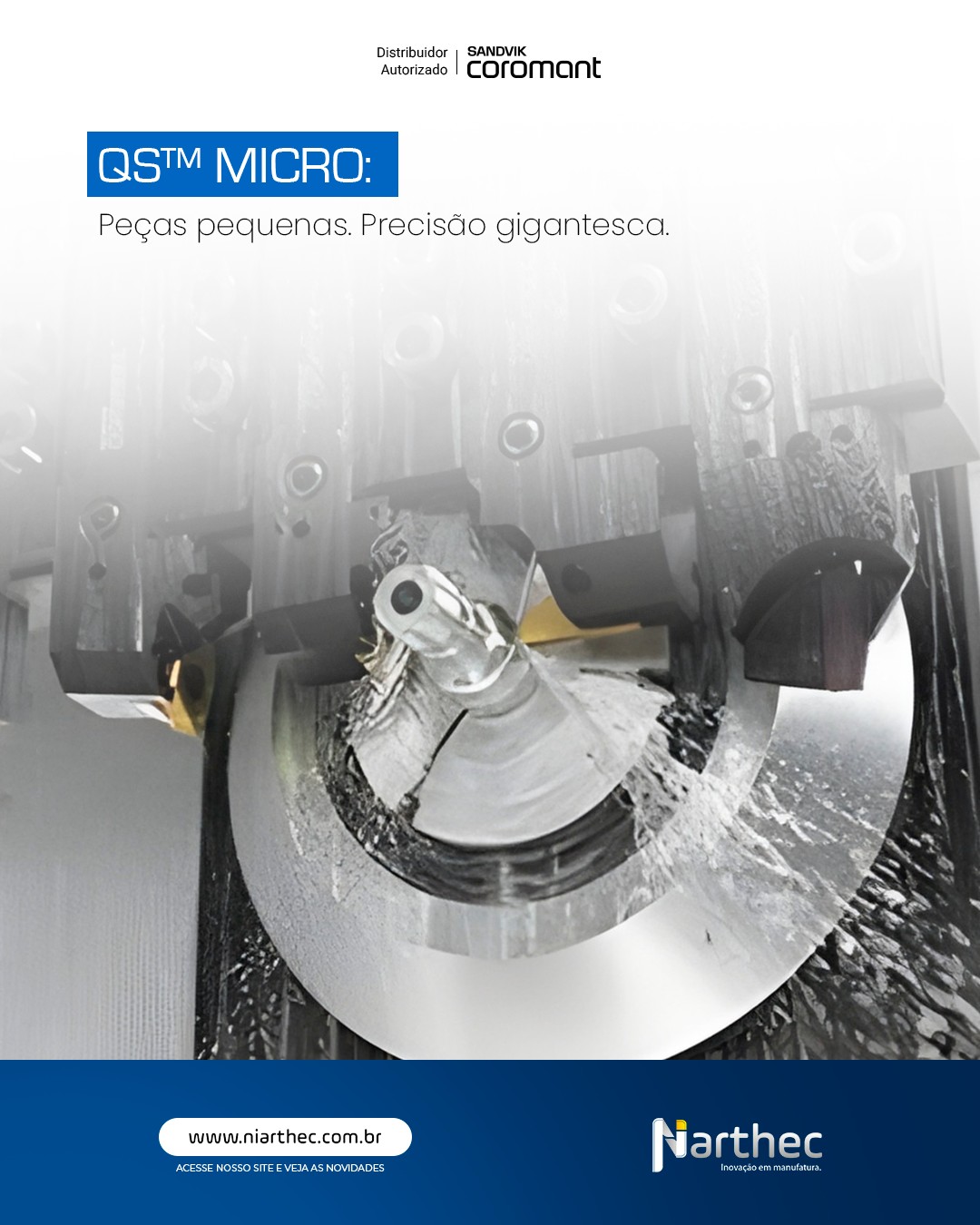 Na usinagem de peças pequenas, qualquer micrômetro importa.
Uma fixação inadequada gera vibração, erro dimensional e retrabalho.

A solução Sandvik Coromant: QS™ Micro
Sistema de fixação desenvolvido para operações de alta precisão em componentes de pequeno porte.

✅ O QS™ Micro entrega:
• Fixação extremamente estável
• Alta repetibilidade dimensional
• Troca rápida de ferramentas
• Precisão constante mesmo em ciclos longos

Resultado prático: mais peças boas, menos ajustes e um processo previsível do início ao fim.

Precisa elevar a precisão em peças delicadas? A Niarthec orienta a aplicação correta do QS™ Micro no seu processo.