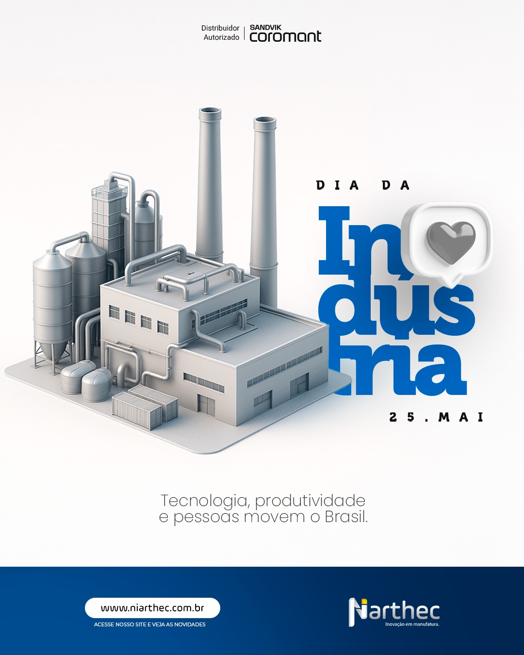 Hoje celebramos o Dia Nacional da Indústria, uma data que reconhece a força de um setor essencial para o desenvolvimento do país.

Por trás de cada produto fabricado, cada processo otimizado e cada avanço tecnológico, existe uma cadeia de profissionais, empresas e soluções trabalhando para transformar ideias em resultado.

A Niarthec tem orgulho de fazer parte desse movimento.

Atuamos ao lado da indústria com:

🔧 Ferramentas de alta tecnologia
⚙️ Consultoria técnica aplicada
📊 Otimização de processos de usinagem
🎓 Treinamentos e capacitação
🤝 Parcerias com marcas globais de referência

Nosso papel é apoiar empresas que buscam produzir mais, reduzir custos, melhorar a estabilidade dos processos e elevar a competitividade no chão de fábrica.

Porque desenvolver a indústria também é oferecer conhecimento, tecnologia e suporte para que cada operação alcance seu melhor desempenho.

Parabéns a todos que constroem a indústria todos os dias.

#DiaDaIndústria
#IndústriaBrasileira
#ProdutividadeIndustrial
#EngenhariaAplicada
#Niarthec